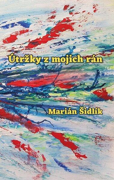 Levně Útržky z mojich rán
