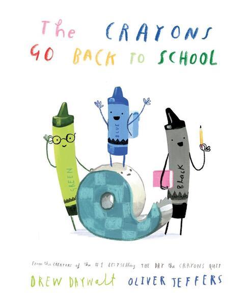 The Crayons Go Back to School - 000856082X