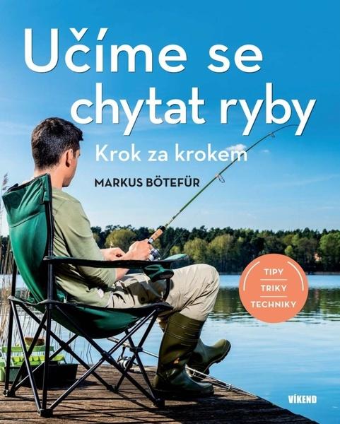 Levně Učíme se chytat ryby