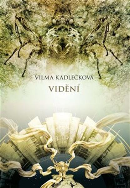 Mycelium 4 Vidění - 9788025736364