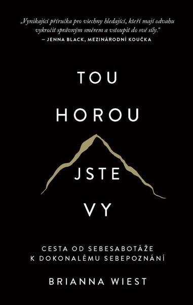 Levně Tou horou jste vy