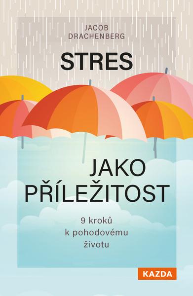 Levně Stres jako příležitost