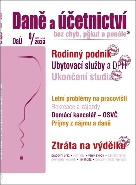 Daně a účetnictví bez chyb, pokut a penále 8/2023