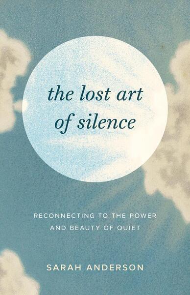 The Lost Art of Silence - 1645472167