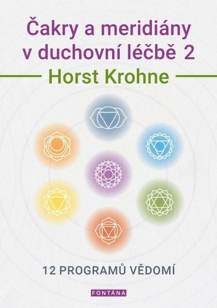 Levně Čakry a meridiány v duchovní léčbě 2