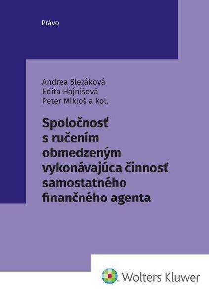 Levně Spoločnosť s ručením obmedzeným vykonávajúca činnosť samostatného finanč. agenta