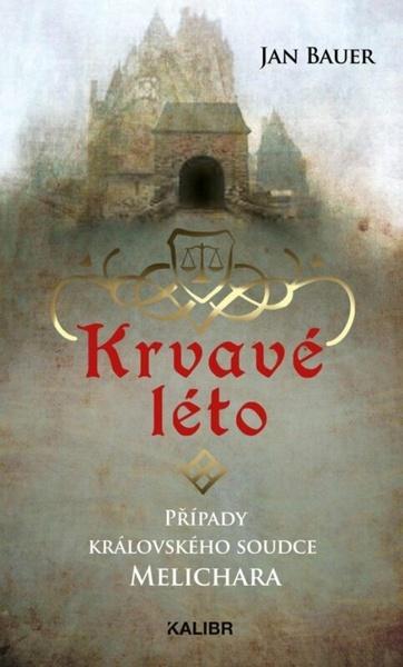 Krvavé léto Případy královského soudce - 9788024291840