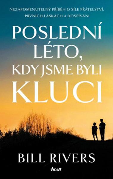 Levně Poslední léto, kdy jsme byli kluci