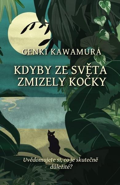 Levně Kdyby ze světa zmizely kočky
