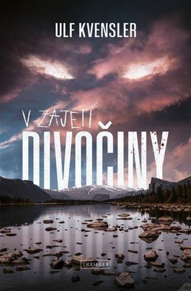 Levně V zajetí divočiny