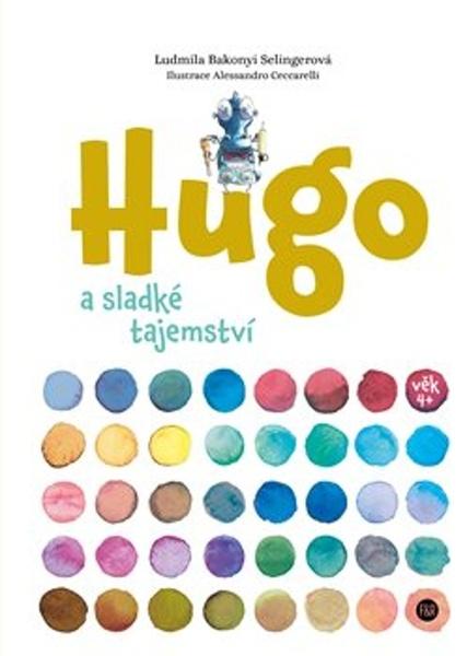 Levně Hugo a sladké tajemství