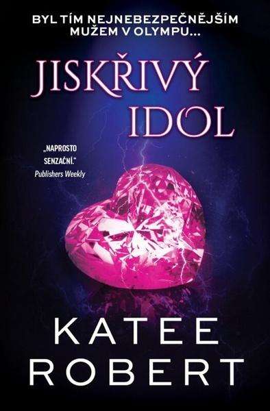 Jiskřivý idol - 9788027713240