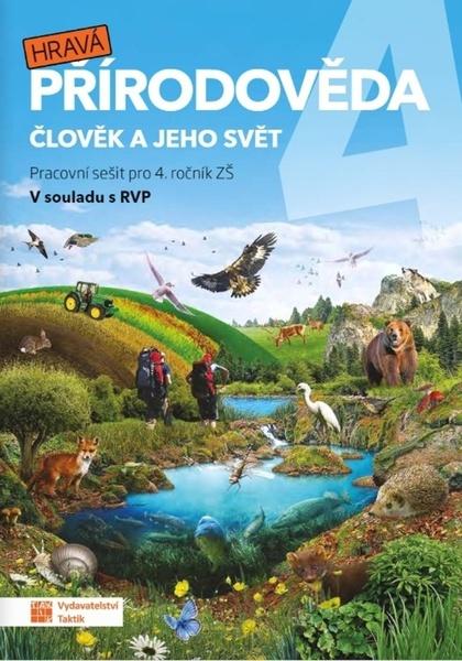 Hravá přírodověda 4 Člověk a jeho svět - 9788075635686