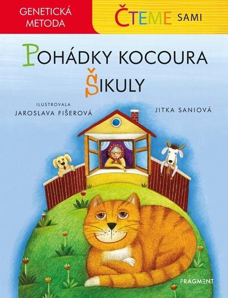 Levně Čteme sami Pohádky kocoura Šikuly