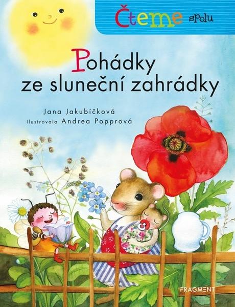 Čteme spolu Pohádky ze sluneční zahrádky - 9788025363799