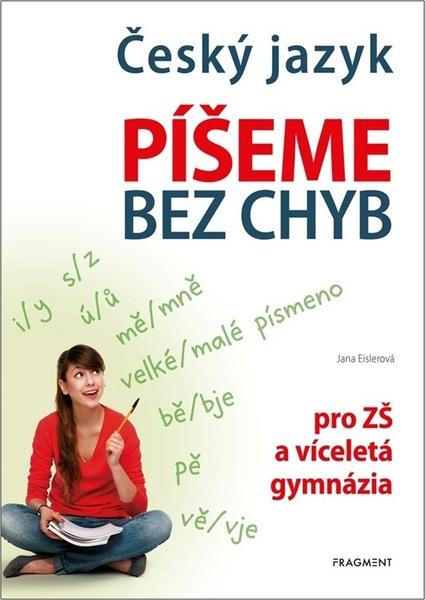Levně Český jazyk Píšeme bez chyb