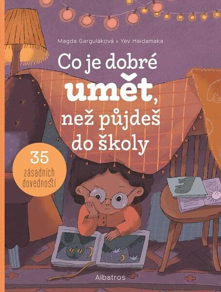 Co je dobré umět, než půjdeš do školy - 9788000071152