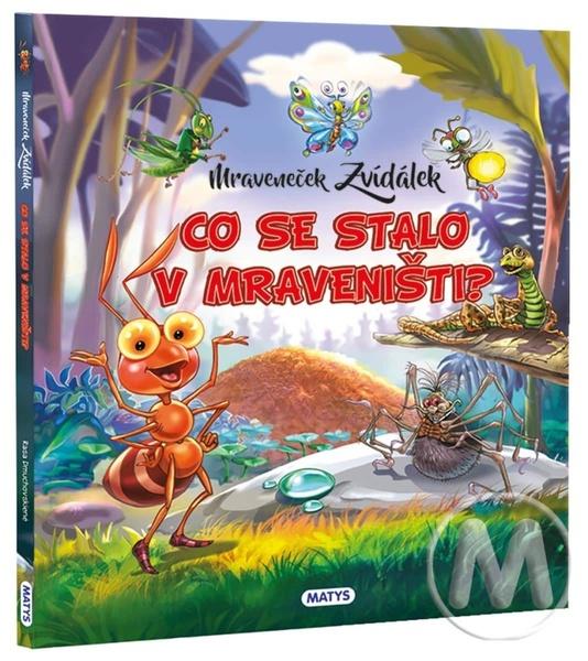 Co se stalo v mraveništi? - 9788080887292