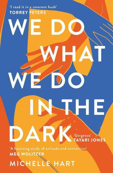 We Do What We Do in the Dark - 1472296451