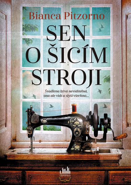 Levně Sen o šicím stroji