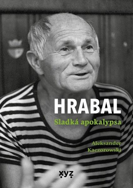 Levně Hrabal Sladká apokalypsa