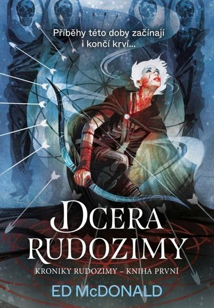 Levně Kroniky Rudozimy Dcera Rudozimy
