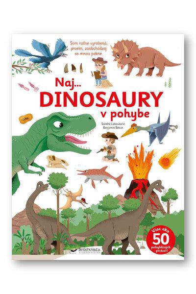 Levně Naj... Dinosaury v pohybe