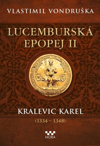 Levně Lucemburská epopej II