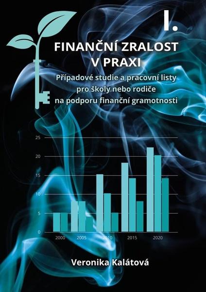 Levně Finanční zralost v praxi I.