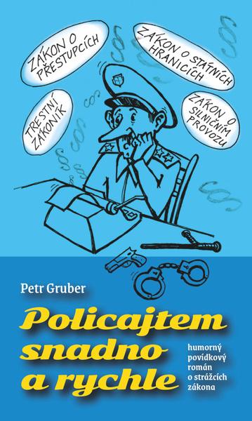 Levně Policajtem snadno a rychle