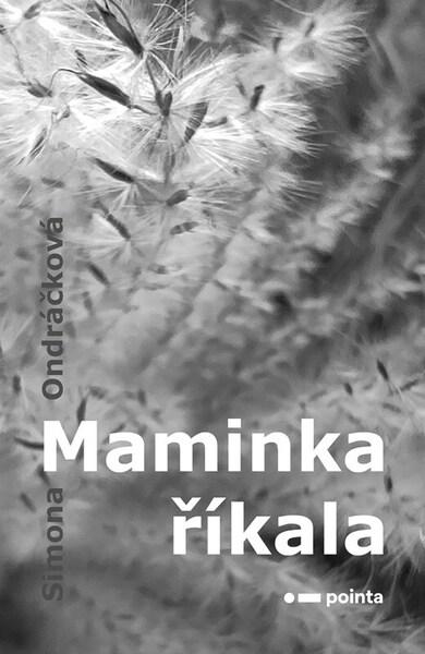 Maminka říkala - 9788076911871
