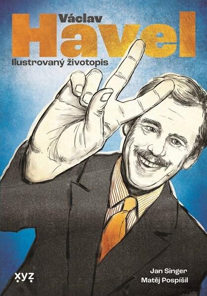 Václav Havel Ilustrovaný životopis - 9788076833876