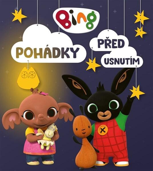 Bing Pohádky před usnutím - 9788025256381