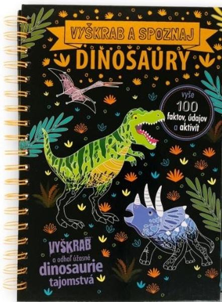 Levně Vyškrabuj a poznávaj Dinosaury