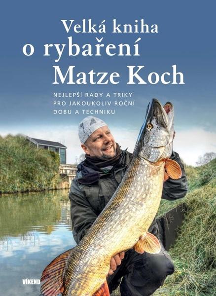 Velká kniha o rybaření - 9788074333781