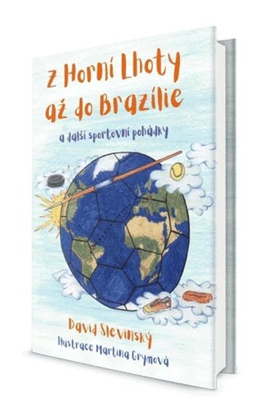 Levně Z Horní Lhoty až do Brazílie