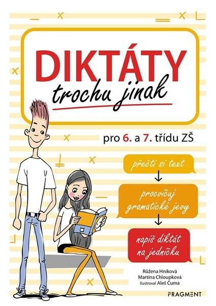 Diktáty trochu jinak pro 6. a 7. třídu ZŠ - 9788025363959