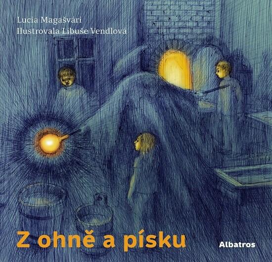Levně Z ohně a písku