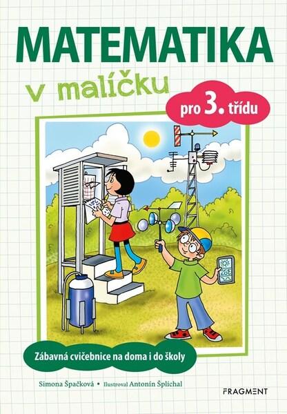 Matematika v malíčku pro 3. třídu - 9788025363928