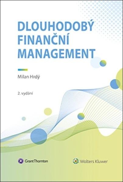 Levně Dlouhodobý finanční management