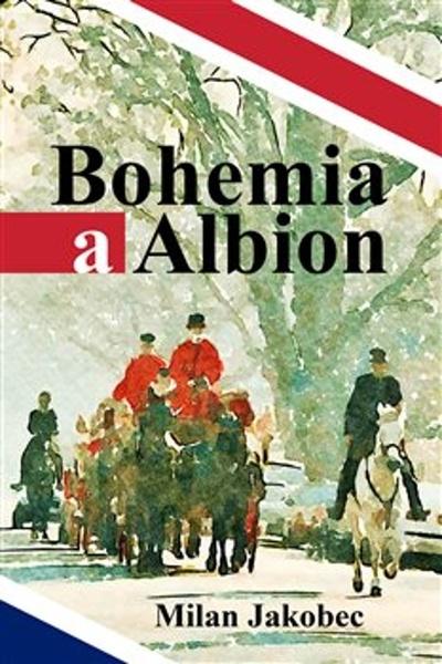 Bohemia a Albion - 9788075117373