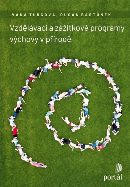 Vzdělávací a zážitkové programy výchovy v přírodě - 9788026220305