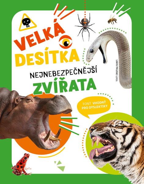 Levně Velká desítka Nejnebezpečnější zvířata