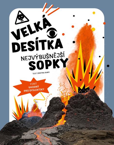 Levně Velká desítka Nejvýbušnější sopky