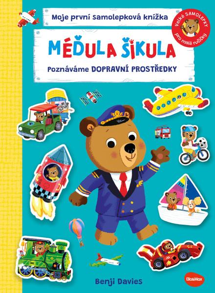Levně Méďa šikula: Poznáváe dopravní prostředky