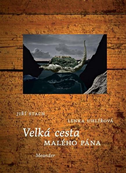 Velká cesta Malého pána - 9788087596722