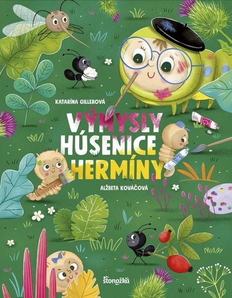 Výmysly húsenice Hermíny - 9788055190303