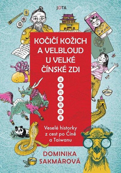 Kočičí kožich a velbloud u Velké čínské zdi - 9788076892637