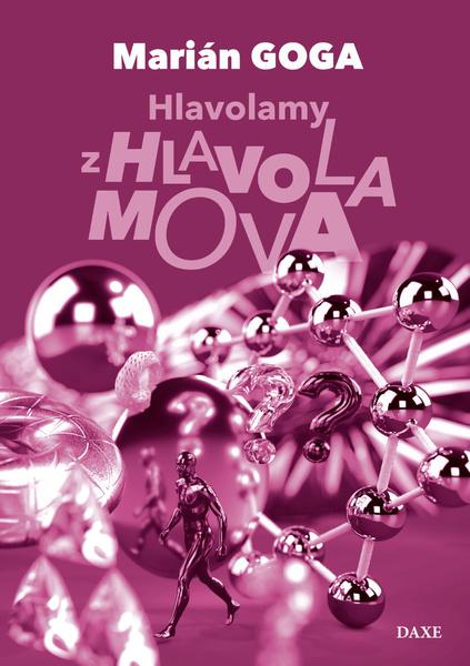 Hlavolamy z Hlavolamova - 9788082410245