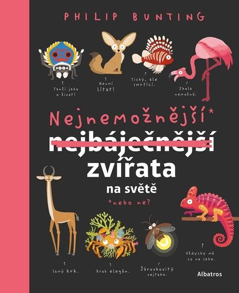Nejnemožnější zvířata na světě - 9788000070513